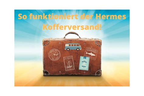 hermes kofferversand österreich|hermes pakete versand.